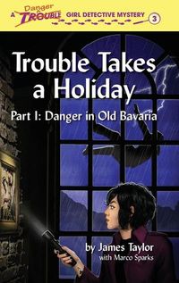 Cover image for Trouble Takes a Holiday