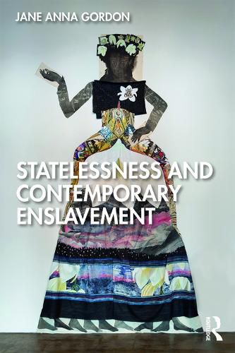 Cover image for Statelessness and Contemporary Enslavement