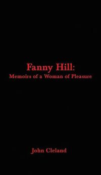 Cover image for Fanny Hill: Memoirs of a Woman of Pleasure