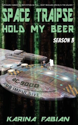 Cover image for Space Traipse: Hold My Beer, Season 3