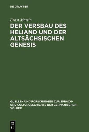 Der Versbau Des Heliand Und Der Altsachsischen Genesis