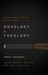 Cover image for Doxology And Theology