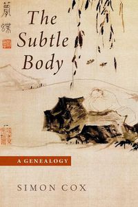 Cover image for The Subtle Body: A Genealogy