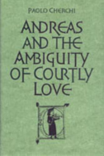 Cover image for Andreas and the Ambiguity of Courtly Love