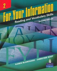 Cover image for For Your Information 2: Reading and Vocabulary Skills