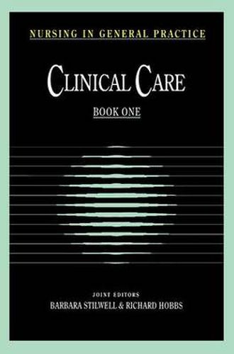 Cover image for Nursing in General Practice:: Clinical Care