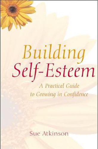 Cover image for Building Self-Esteem: A Practical Guide to Growing in Confidence