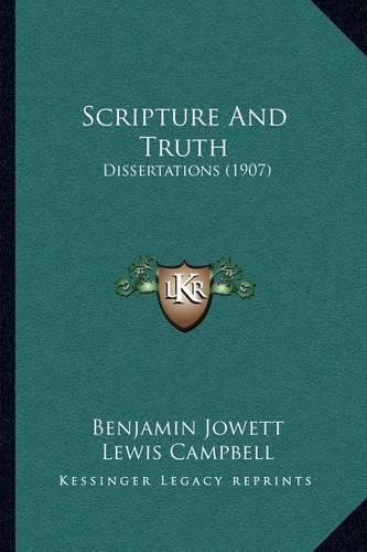 Scripture and Truth: Dissertations (1907)