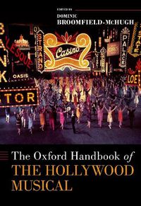 Cover image for The Oxford Handbook of the Hollywood Musical