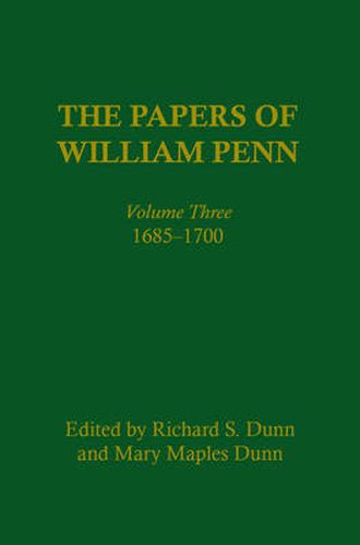 Cover image for The Papers of William Penn, Volume 3: 1685-17