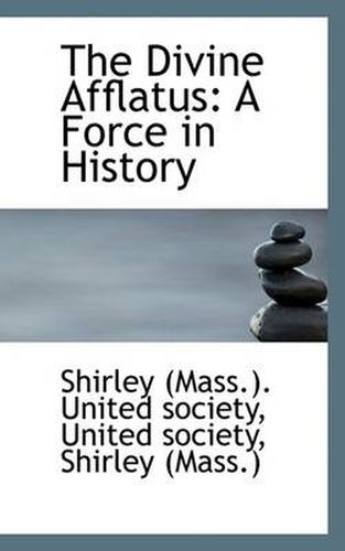 Cover image for The Divine Afflatus: A Force in History