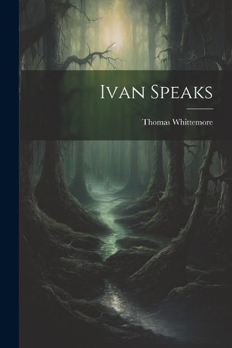 Ivan Speaks