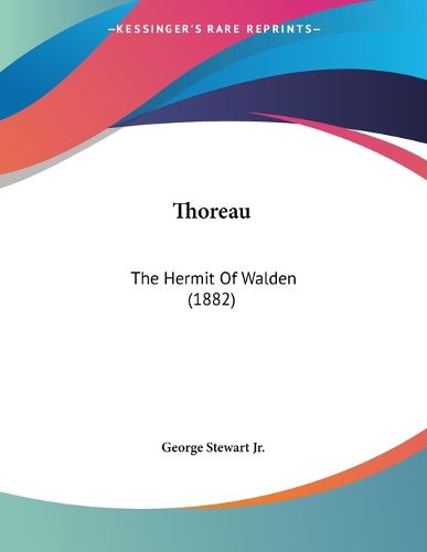 Thoreau: The Hermit of Walden (1882)