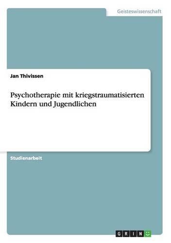 Cover image for Psychotherapie Mit Kriegstraumatisierten Kindern Und Jugendlichen
