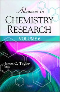 Cover image for Advances in Chemistry Research: Volume 6