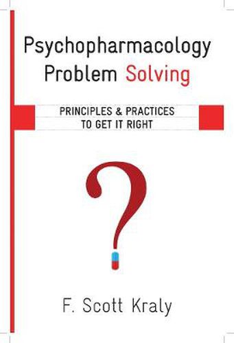 Cover image for Psychopharmacology Problem Solving: Principles and Practices to Get It Right