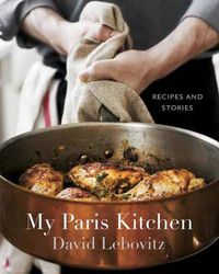 Cover image for My Paris Kitchen: Recipes and Stories [A Cookbook]