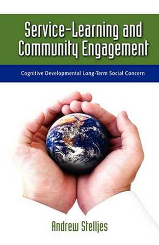 Cover image for Service-Learning and Community Engagement: Cognitive Developmental Long-Term Social Concern