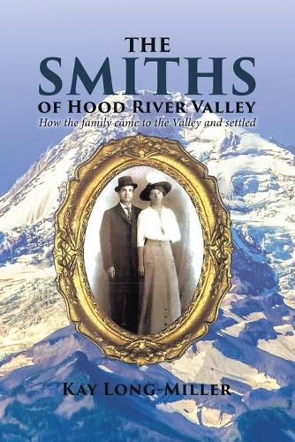 Cover image for The Smiths of Hood River Valley