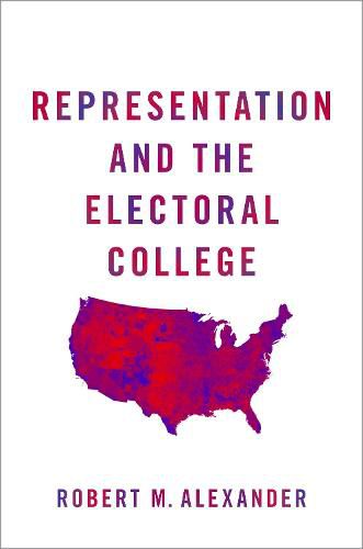 Cover image for Representation and the Electoral College