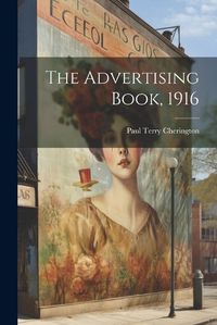 Cover image for The Advertising Book, 1916