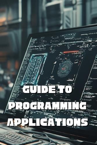 Cover image for Guide to Programming Applications