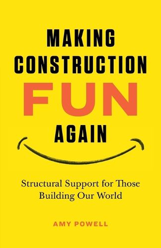 Cover image for Making Construction Fun Again