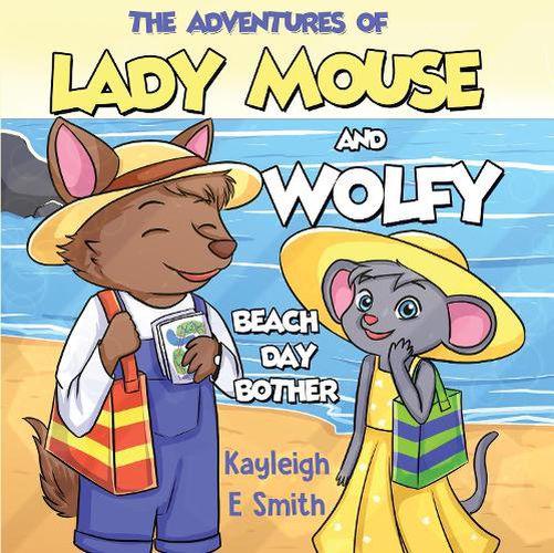 The Adventures of Lady Mouse and Wolfy - Beach Day Bother