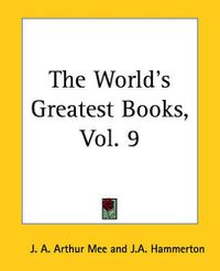 Cover image for The World's Greatest Books, Vol. 9