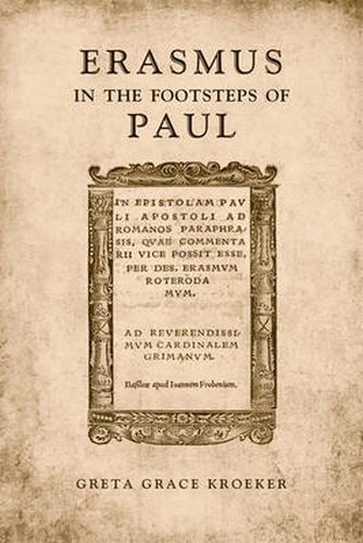 Cover image for Erasmus in the  Footsteps of  Paul