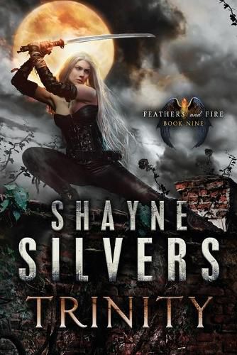 Trinity: Feathers and Fire Book 9