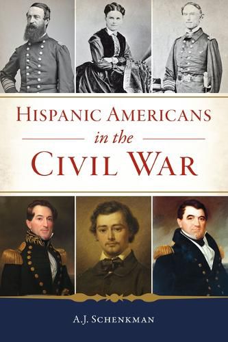 Cover image for Hispanic Americans in the Civil War