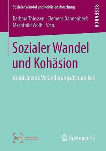 Cover image for Sozialer Wandel und Kohasion: Ambivalente Veranderungsdynamiken