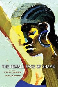 Cover image for The Female Face of Shame