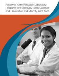 Cover image for Review of Army Research Laboratory Programs for Historically Black Colleges and Universities and Minority Institutions