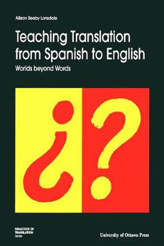 Cover image for Teaching Translation from Spanish to English: Worlds Beyond Words