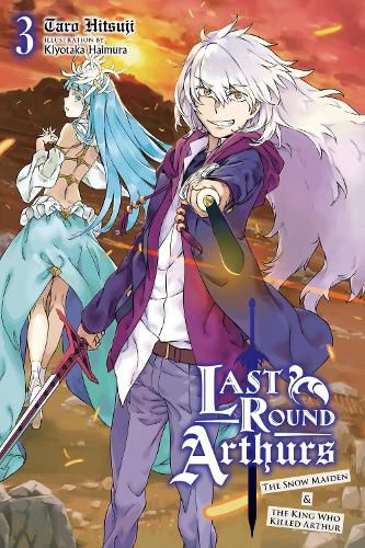 Cover image for Last Round Arthurs, Vol. 3 (light novel)