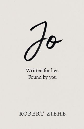 Cover image for Jo - Written for her. Found by You
