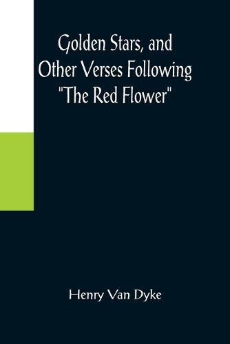 Cover image for Golden Stars, and Other Verses Following The Red Flower