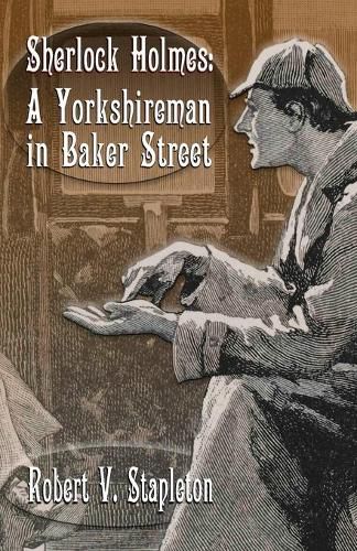 Cover image for Sherlock Holmes: A Yorkshireman In Baker Street