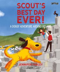 Cover image for Scout's Best Day Ever!: A Doggy Adventure Around Ireland