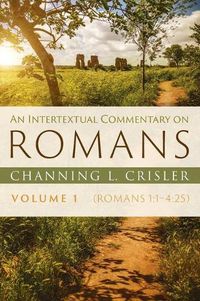 Cover image for An Intertextual Commentary on Romans, Volume 1