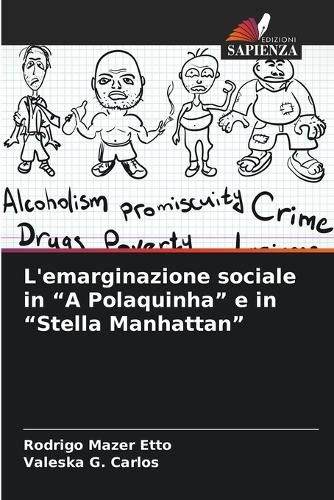 Cover image for L'emarginazione sociale in "A Polaquinha" e in "Stella Manhattan"