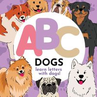 Cover image for ABC Dogs - Learn the Alphabet with Dogs!