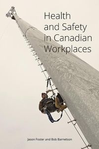 Cover image for Health and Safety in Canadian Workplaces