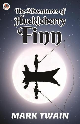 Cover image for The Adventures of Huckleberry Finn