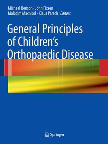 Cover image for General Principles of Children's Orthopaedic Disease