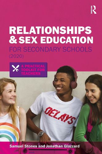Cover image for Relationships and Sex Education for Secondary Schools (2020): A Practical Toolkit for Teachers