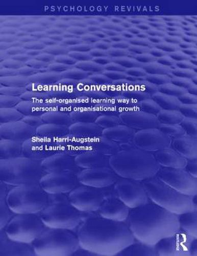 Cover image for Learning Conversations: The Self-Organised Learning Way to Personal and Organisational Growth