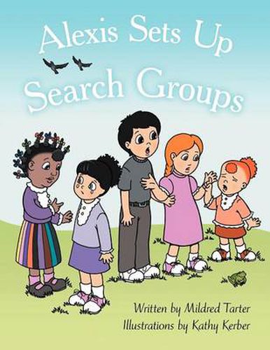 Cover image for Alexis Sets Up Search Groups